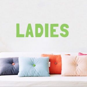 Ladies...